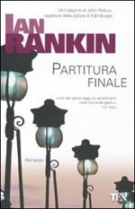 Partitura finale. Un'indagine di John Rebus