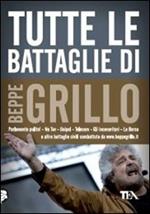 Tutte le battaglie di Beppe Grillo
