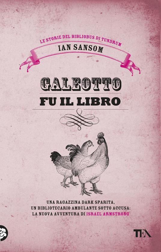 Galeotto fu il libro. Le storie del Bibliobus di Tundrum - Ian Sansom,Claudio Carcano - ebook