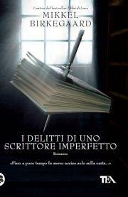 I delitti di uno scrittore imperfetto - Mikkel Birkegaard - copertina