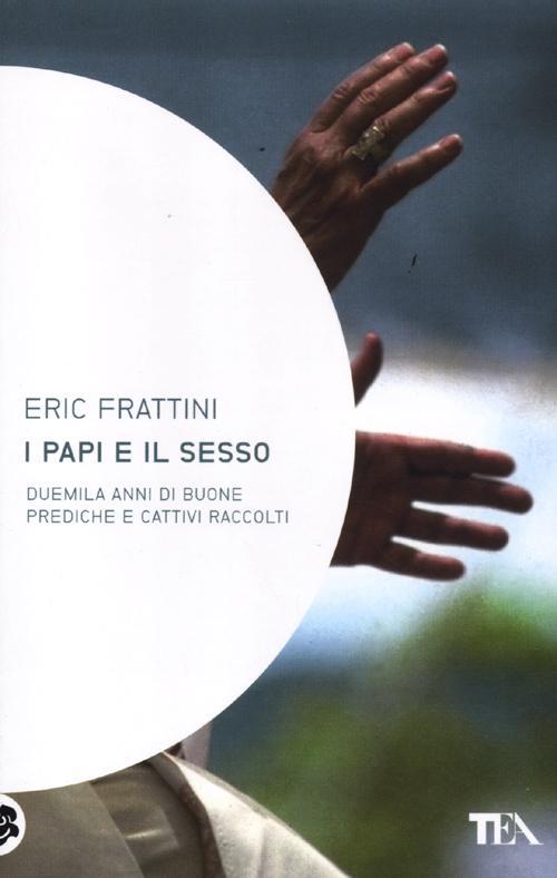 I papi e il sesso - Eric Frattini - copertina