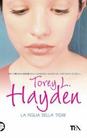 La figlia della tigre - Torey L. Hayden - copertina