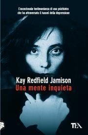 Una mente inquieta - Kay Redfield Jamison - copertina
