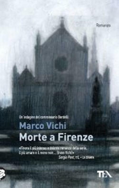 Morte a Firenze. Un'indagine del commissario Bordelli - Marco Vichi - copertina