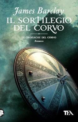 Il sortilegio del Corvo - James Barclay - copertina
