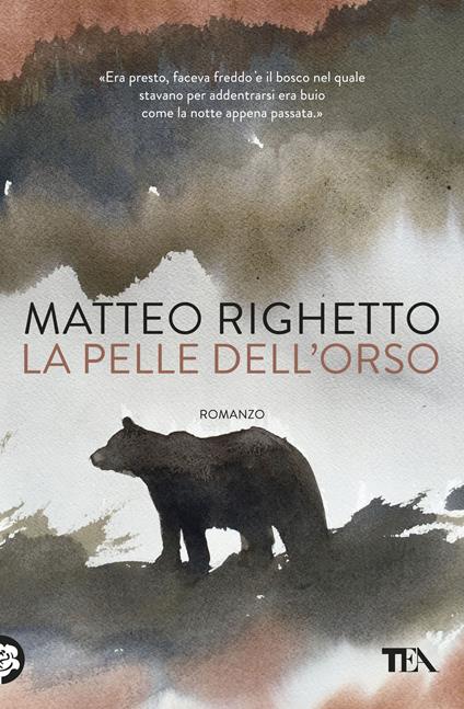 La pelle dell'orso - Matteo Righetto - copertina