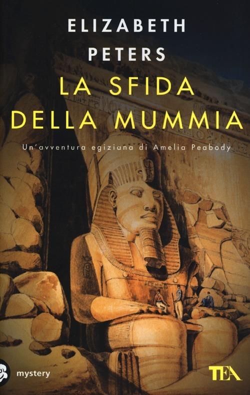 La sfida della mummia - Elizabeth Peters - copertina