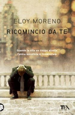 Ricomincio da te - Eloy Moreno - copertina