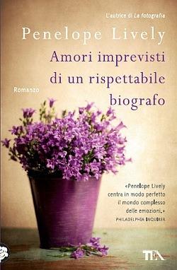 Amori imprevisti di un rispettabile biografo - Penelope Lively - 4