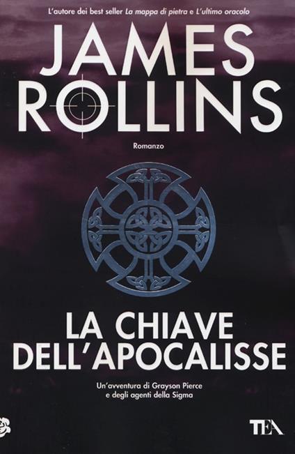La chiave dell'Apocalisse - James Rollins - copertina