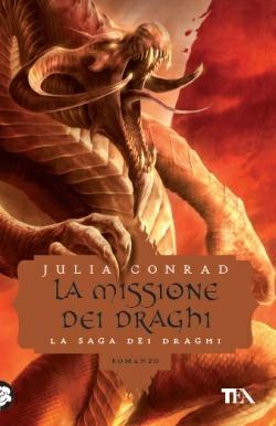La missione dei draghi - Julia Conrad - copertina