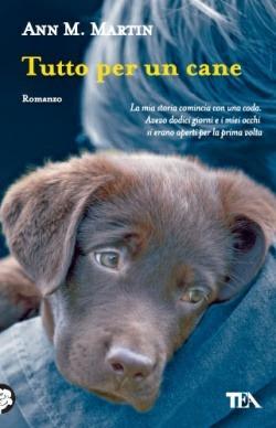 Tutto per un cane - Ann M. Martin - copertina