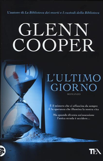 L'ultimo giorno - Glenn Cooper - copertina