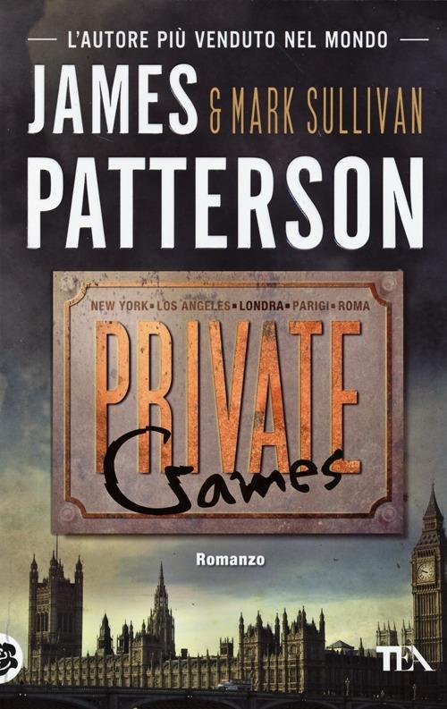 Private games - James Patterson,Mark T. Sullivan - copertina