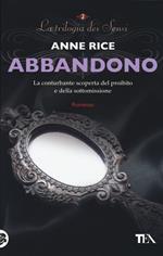 Abbandono. La trilogia dei Sensi. Vol. 2