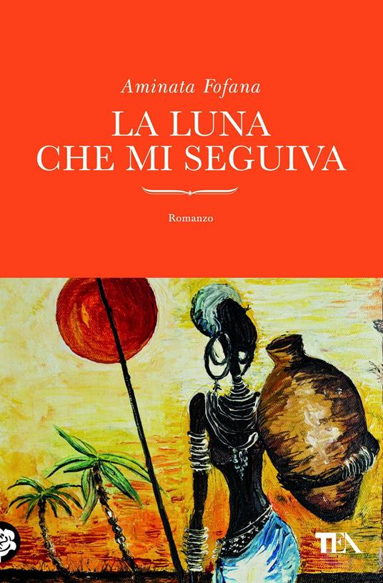 La luna che mi seguiva - Aminata Fofana - ebook