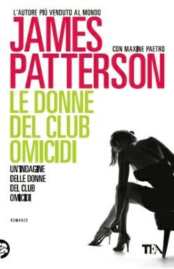 Le donne del club omicidi - James Patterson,Maxine Paetro - copertina