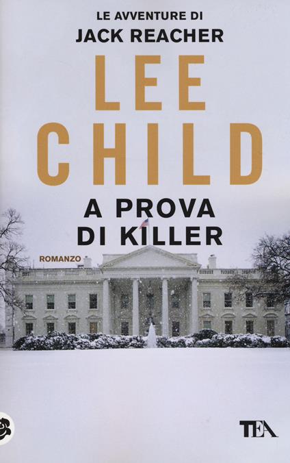 A prova di killer - Lee Child - copertina