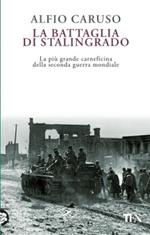 La battaglia di Stalingrado