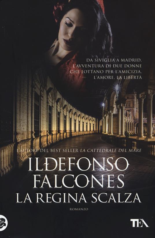 La regina scalza - Ildefonso Falcones - copertina
