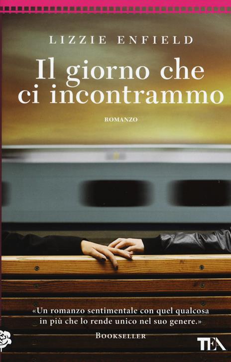 Il giorno che ci incontrammo - Lizzie Enfield - copertina