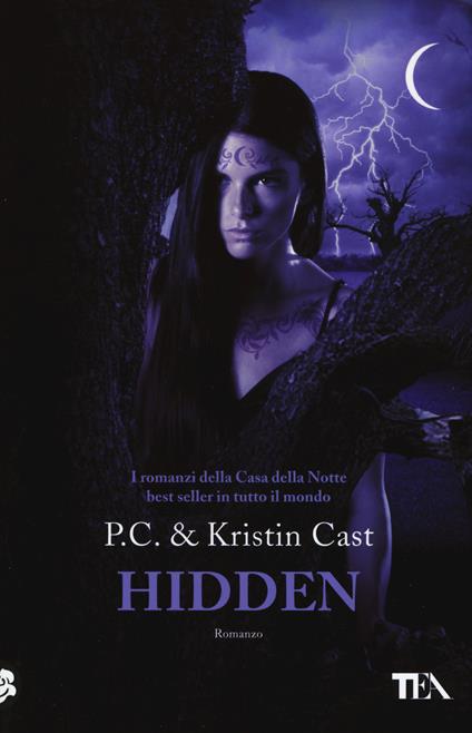 Hidden. La casa della notte - P. C. Cast,Kristin Cast - copertina