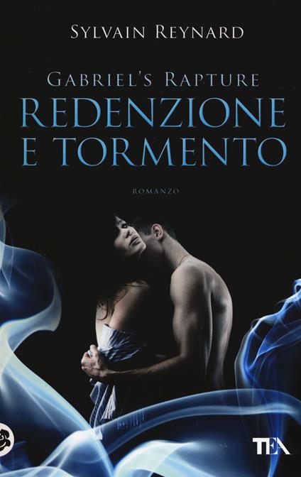Redenzione e tormento. Gabriel's rapture. Vol. 2 - Sylvain Reynard - copertina