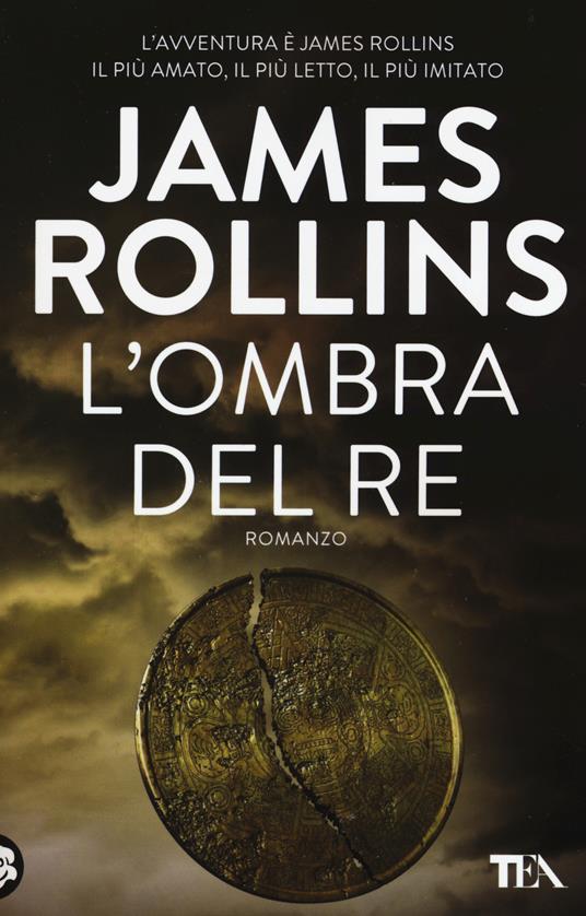 L'ombra del re - James Rollins - copertina