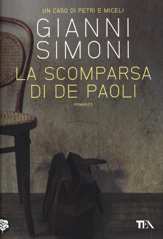 La scomparsa di De Paoli. Un caso di Petri e Miceli - Gianni Simoni - copertina