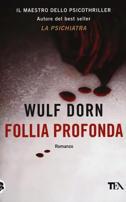 Follia profonda - Wulf Dorn - copertina