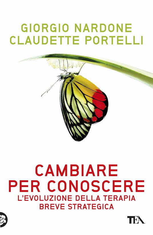 Cambiare per conoscere - Giorgio Nardone,Claudette Portelli - ebook
