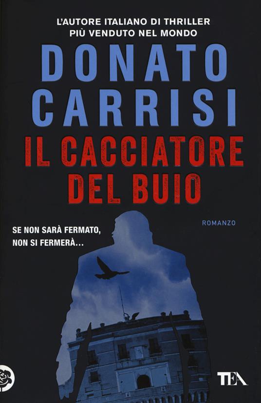 I migliori Libri di Donato Carrisi. 