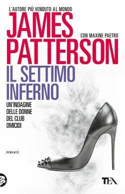 Il settimo inferno - James Patterson,Maxine Paetro - copertina