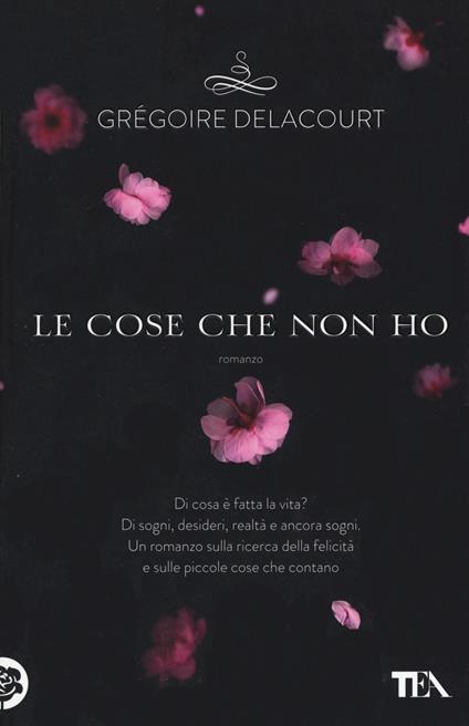 Le cose che non ho - Grégoire Delacourt - copertina