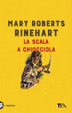La scala a chiocciola - Mary Roberts Rinehart - copertina