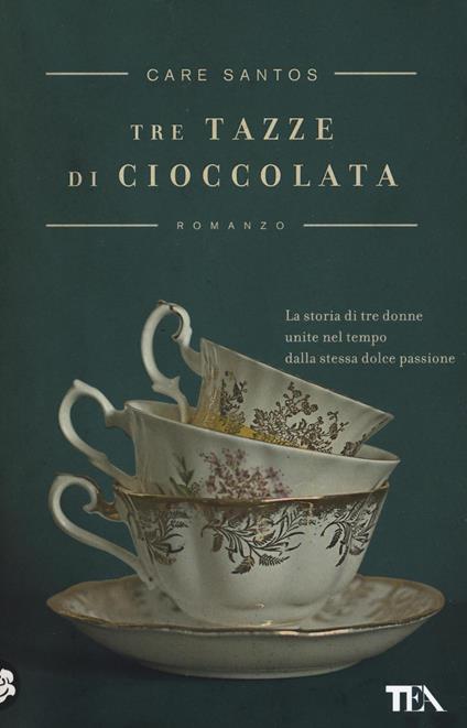 Tre tazze di cioccolata - Care Santos - copertina