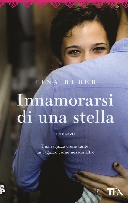 Innamorarsi di una stella - Tina Reber - copertina