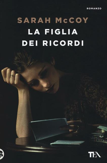 La figlia dei ricordi - Sarah McCoy - copertina