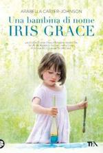 Una bambina di nome Iris Grace