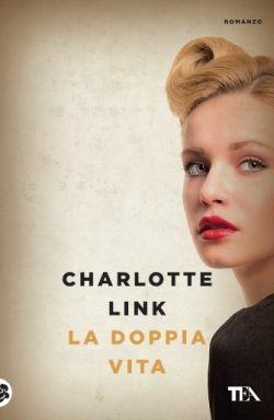 La doppia vita. Ediz. illustrata - Charlotte Link - copertina