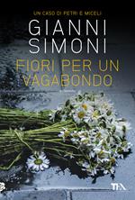 Fiori per un vagabondo. Un caso di Petri e Miceli
