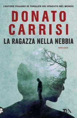 La ragazza nella nebbia - Donato Carrisi - copertina
