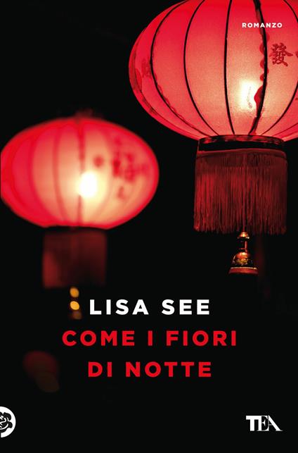 Come fiori di notte - Lisa See - copertina