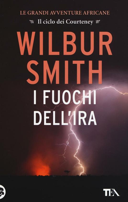 I fuochi dell'ira - Wilbur Smith - copertina