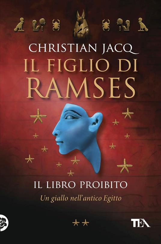 Il libro proibito. Il figlio di Ramses - Christian Jacq - copertina
