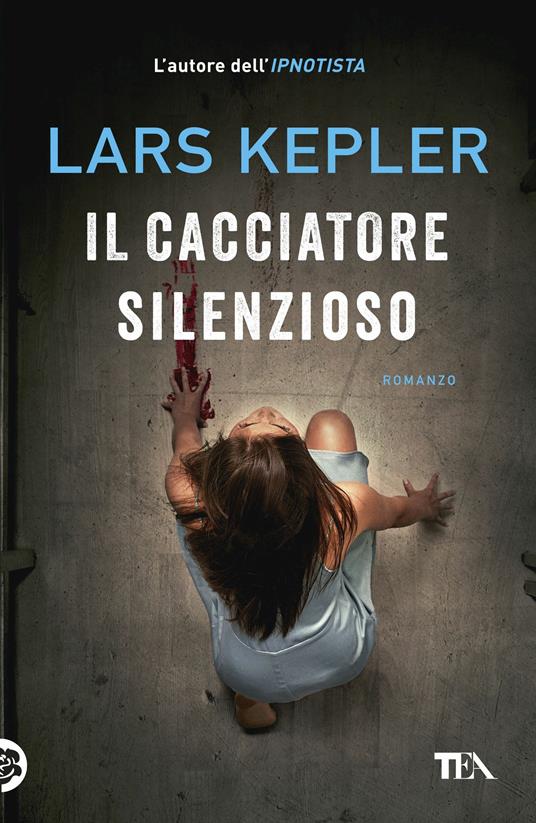 Il cacciatore silenzioso - Lars Kepler - copertina