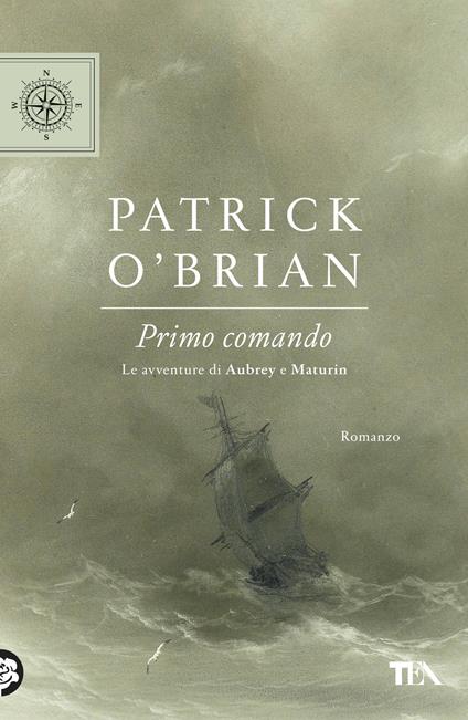 Primo comando. Le avventure di Aubrey e Maturin - Patrick O'Brian - copertina