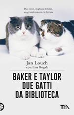 Baker & Taylor, due gatti da biblioteca