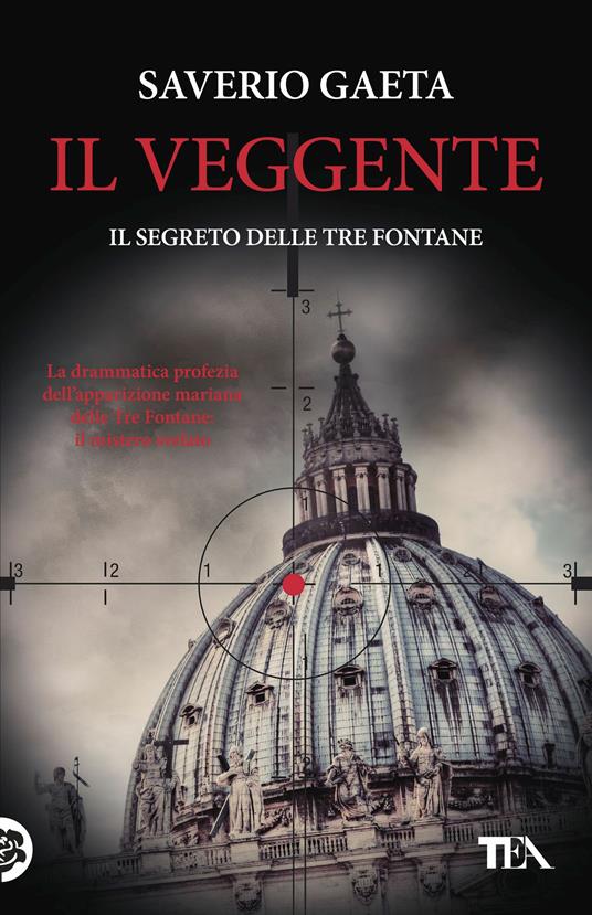 Il veggente. Il segreto delle Tre Fontane - Saverio Gaeta - copertina
