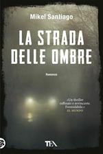 La strada delle ombre
